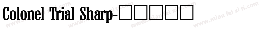 Colonel Trial Sharp字体转换